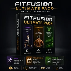 FitFusion Ultimate Pack আপনার ফিটনেস জার্নির Complete Digital Transformation Kit